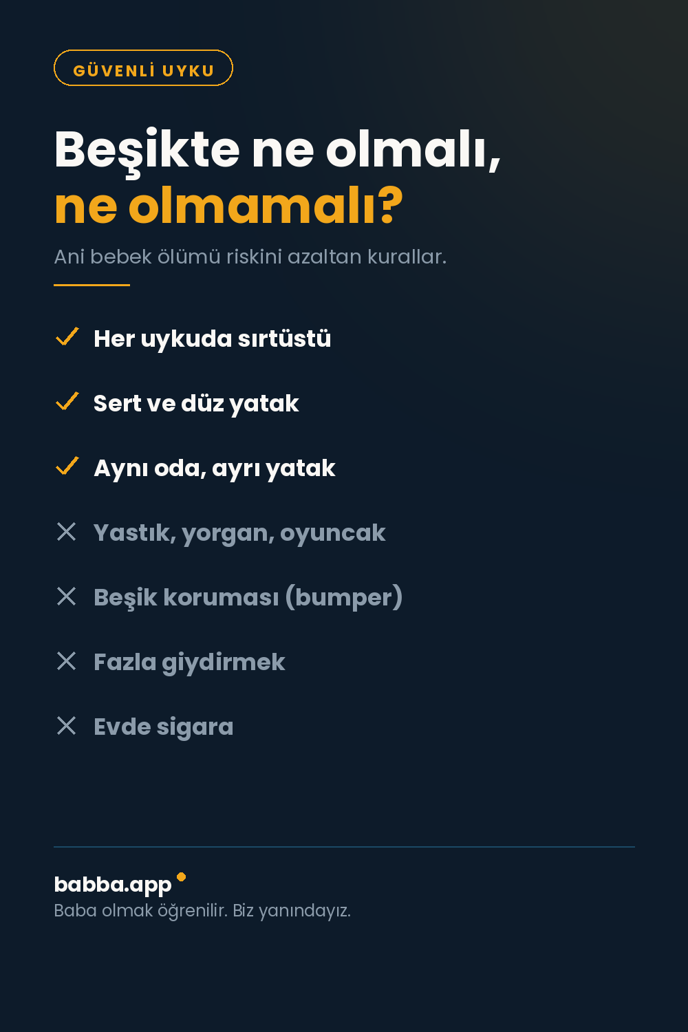 Güvenli bebek uykusu kuralları: sırtüstü yatır, sert ve düz yatak, aynı oda ayrı yatak, beşik boş olsun, fazla giydirme, evde sigara içilmesin